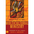The Multicultural Ministry: Finding Your Church's Unique Rhythm - Paperback