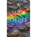 A Slice of Life - Paperback