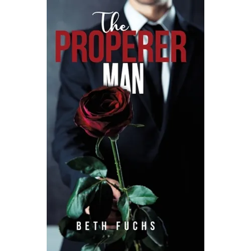 The Properer Man - Hardcover