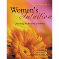 Women's Intuition: Unlocking the Wisdom of Your Body - Paperback