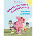 Bella the Terrible's Bashful Cousin - Paperback