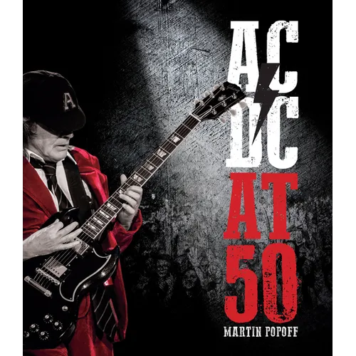 AC/DC at 50 - Hardcover