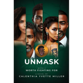 UNMASK Book 4- Worth Fighting For - Paperback