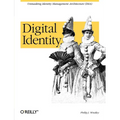 Digital Identity: Unmasking Identity Management Architecture (Ima) - Paperback
