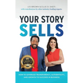 Your Story Sells: Your Story is Your Superpower - Hardcover
