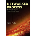 Networked Process: Dissolving Boundaries of Process and Post-Process - Paperback