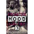 From The Hood With Love 3 - Paperback