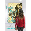 From Two to One: Surviving the Loss of a Loved One - Paperback