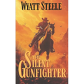 The Silent Gunfighter: Apache Frontier Historical Western - Paperback