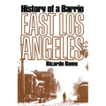 East Los Angeles: History of a Barrio - Paperback