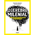 El Cerebro Milenial / The Millennial Brain - Paperback