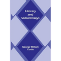 Literary and Social Essays - Paperback