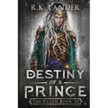 Destiny of a Prince - Paperback