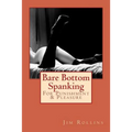 Bare Bottom Spanking - Paperback
