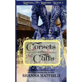 Corsets and Cuffs: (Sweet Historical Western Romance) - Paperback