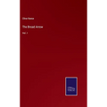 The Broad Arrow: Vol. I - Hardcover
