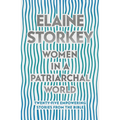 Women in a Patriarchal World: Twenty-five Empowering Stories from the Bible - Paperback