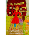 Silly Stories from Jolly Elementary - Paperback