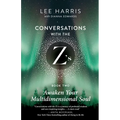 Awaken Your Multidimensional Soul: Conversations with the Z'S, Book Two - Paperback