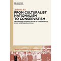 From Culturalist Nationalism to Conservatism: Origins and Diversification of Conservative Ideas in Republican China - Paperback
