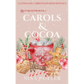 Carols & Cocoa: A Later-in-Life Christmas Holiday Romance - Paperback