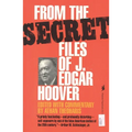 From the Secret Files of J. Edgar Hoover - Paperback