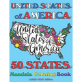 50 States Mandala Coloring Book: United States of America Coloring Book for Adults and Children of All Ages - Paperback