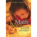 Math Wars: A Guide for Parents and Teachers - Hardcover