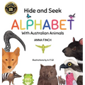Hide and Seek Alphabet: With Australian Animals - Hardcover