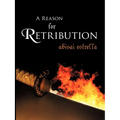A Reason for Retribution - Paperback