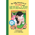 The Silly Adventures of Petunia and Herman the Worm: A Funny Chapter Book About Friendship, Diversity, and Imagination - Paperback