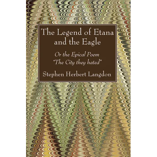 The Legend of Etana and the Eagle - Hardcover