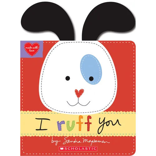 I Ruff You (Made with Love) - Board Book