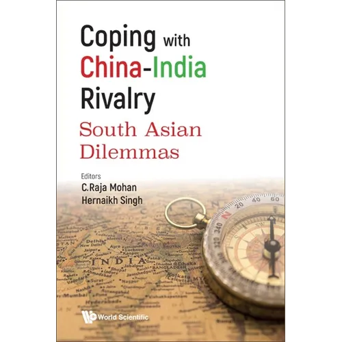 Coping with China-India Rivalry: South Asian Dilemmas - Hardcover