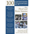 100 Questions & Answers about Head and Brain Injuries: . - Paperback