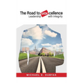 The Road to WEXcellence: Leadership with Integrity - Hardcover