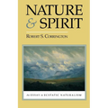 Nature and Spirit: An Essay in Ecstatic Naturalism - Paperback