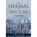 From Heemal to Hilton: The Kashmir Story - Hardcover