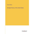 Abridged History of the United States - Paperback