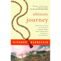 Ultimate Journey: Retracing the Path of an Ancient Buddhist Monk Who Crossed Asia in Search of Enlightenment - Paperback