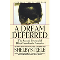 A Dream Deferred: The Second Betrayal of Black Freedom in America - Paperback