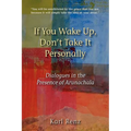 If You Wake Up, Don't Take It Personally - Paperback