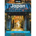 Moon Japan: Plan Your Trip, Avoid the Crowds, Experience the Real Japan - Paperback