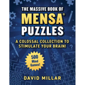 Massive Book of Mensa(r) Puzzles: 400 Mind Games!--A Colossal Collection to Stimulate Your Brain! - Paperback