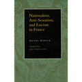 Nationalism, Antisemitism, and Fascism in France - Paperback