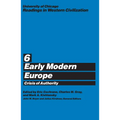 University of Chicago Readings in Western Civilization, Volume 6: Early Modern Europe: Crisis of Authority Volume 6 - Paperback