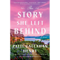 The Story She Left Behind - Hardcover