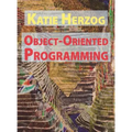 Katie Herzog: Object-Oriented Programming - Hardcover