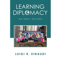 Learning Diplomacy: An Oral History - Paperback