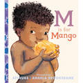 M Is for Mango - Hardcover